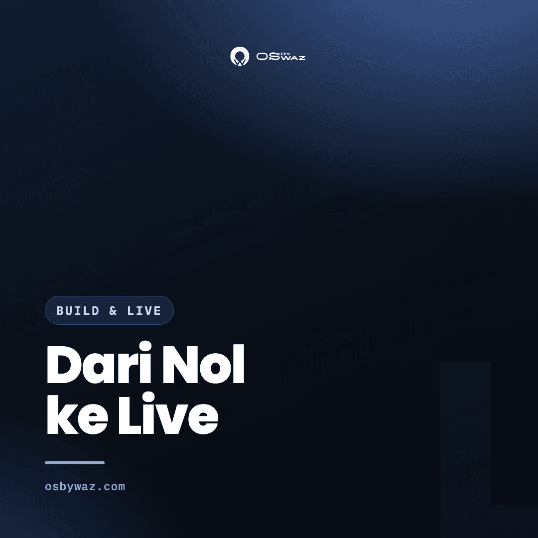 Dari Nol ke Live