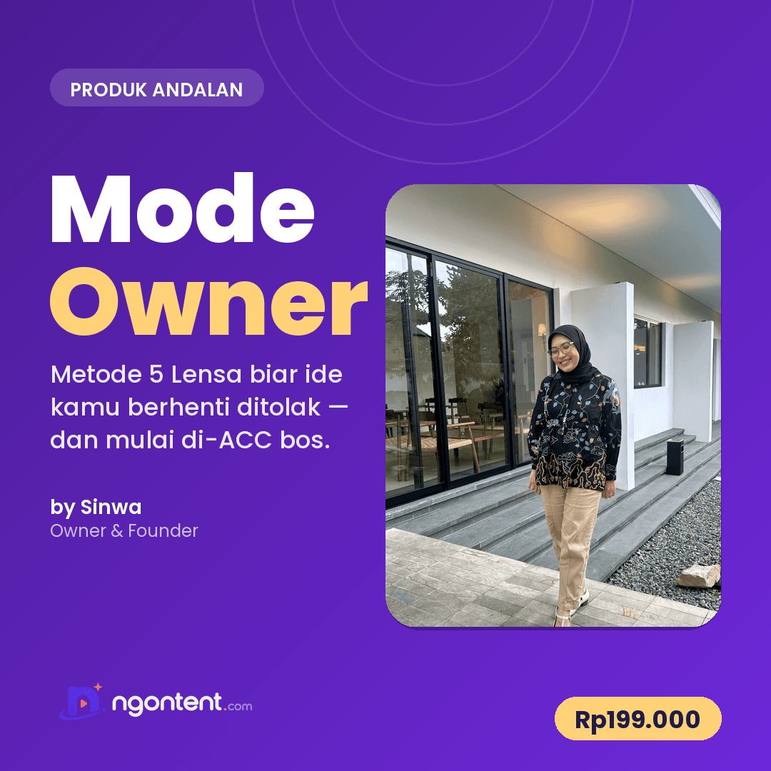 Mode Owner — 5 Lensa biar ide kamu di-ACC bos